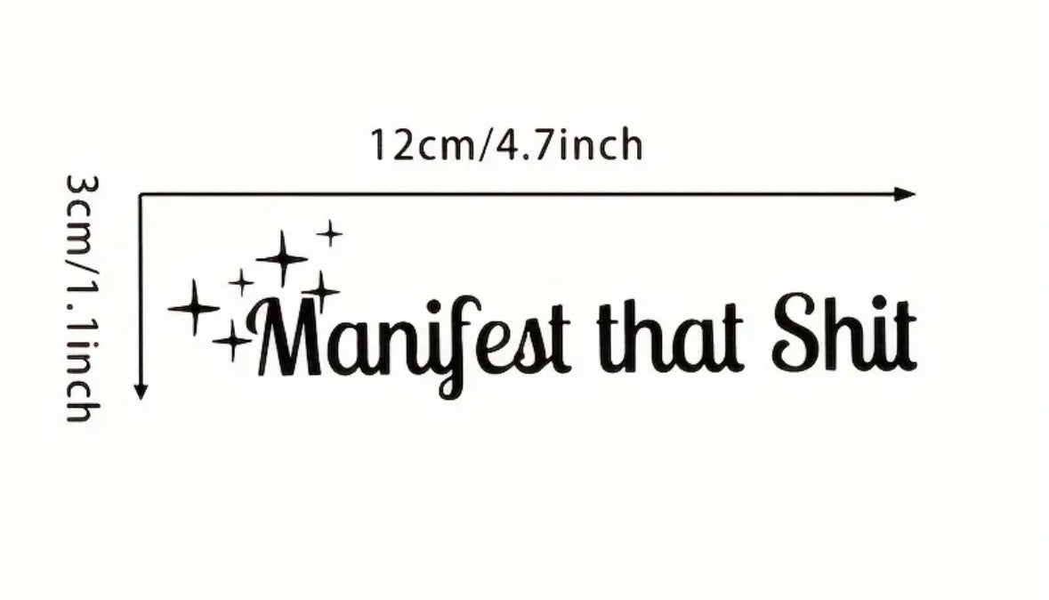 Decal - Manifest that Sh*t